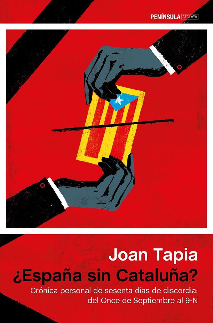 ¿ESPAÑA SIN CATALUÑA? | 9788499423760 | JOAN TAPIA | Llibreria Ombra | Llibreria online de Rubí, Barcelona | Comprar llibres en català i castellà online