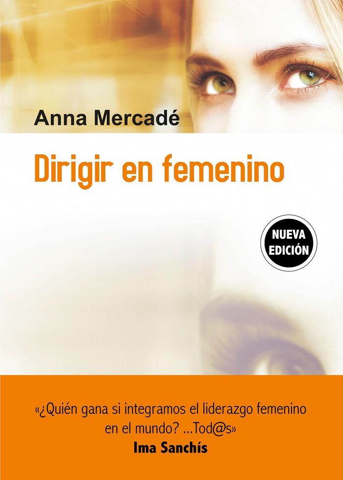 DIRIGIR EN FEMENINO | 9788498754773 | MERCADÉ FERRANDO, ANNA | Llibreria Ombra | Llibreria online de Rubí, Barcelona | Comprar llibres en català i castellà online