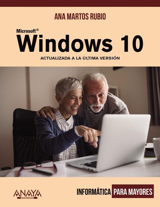 WINDOWS 10 | 9788441541245 | MARTOS RUBIO, ANA | Llibreria Ombra | Llibreria online de Rubí, Barcelona | Comprar llibres en català i castellà online