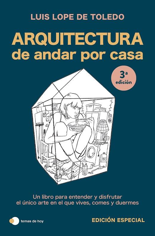 ARQUITECTURA DE ANDAR POR CASA (EDICIÓN ESPECIAL) | 9788419812759 | LOPE DE TOLEDO, LUIS | Llibreria Ombra | Llibreria online de Rubí, Barcelona | Comprar llibres en català i castellà online