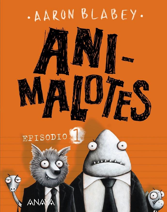 ANIMALOTES. EPISODIO 1 | 9788469833742 | BLABEY, AARON | Llibreria Ombra | Llibreria online de Rubí, Barcelona | Comprar llibres en català i castellà online