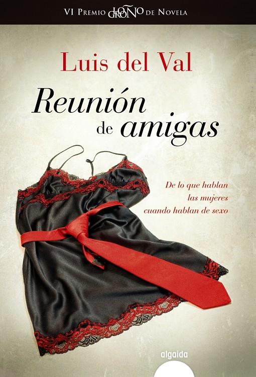 REUNIÓN DE AMIGAS | 9788498778694 | LUIS DEL VAL | Llibreria Ombra | Llibreria online de Rubí, Barcelona | Comprar llibres en català i castellà online