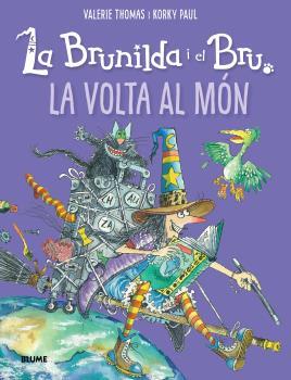 BRUNILDA I BRU. LA VOLTA AL MÓN | 9788418075957 | THOMAS, VALERIE/KORKY, PAUL | Llibreria Ombra | Llibreria online de Rubí, Barcelona | Comprar llibres en català i castellà online