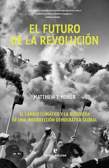 EL FUTURO DE LA REVOLUCIÓN | 9788419158871 | HUBER, MATTHEW T. | Llibreria Ombra | Llibreria online de Rubí, Barcelona | Comprar llibres en català i castellà online