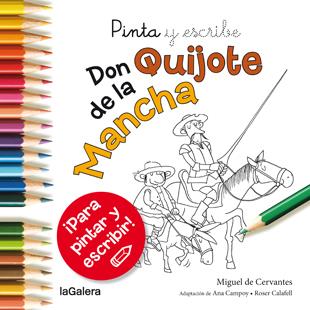 PINTA Y ESCRIBE DON QUIJOTE DE LA MANCHA | 9788424657628 | CAMPOY, ANA | Llibreria Ombra | Llibreria online de Rubí, Barcelona | Comprar llibres en català i castellà online