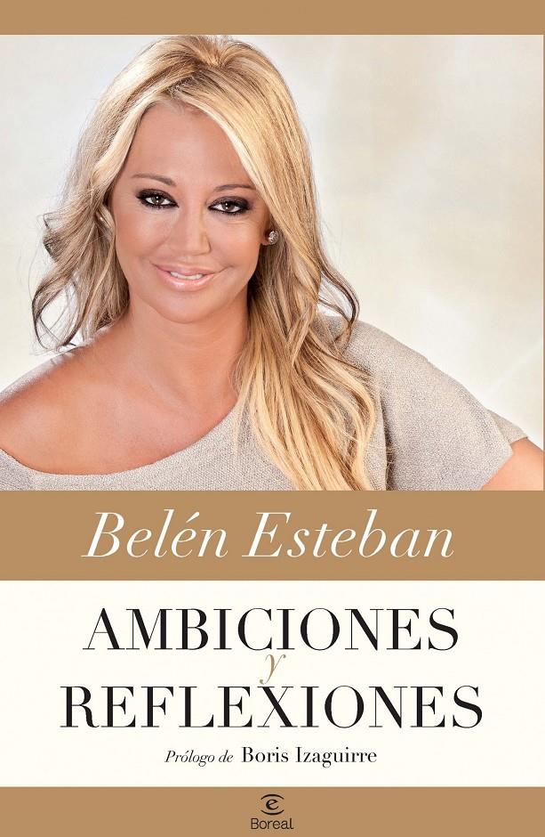 AMBICIONES Y REFLEXIONES | 9788467038286 | BELÉN ESTEBAN | Llibreria Ombra | Llibreria online de Rubí, Barcelona | Comprar llibres en català i castellà online