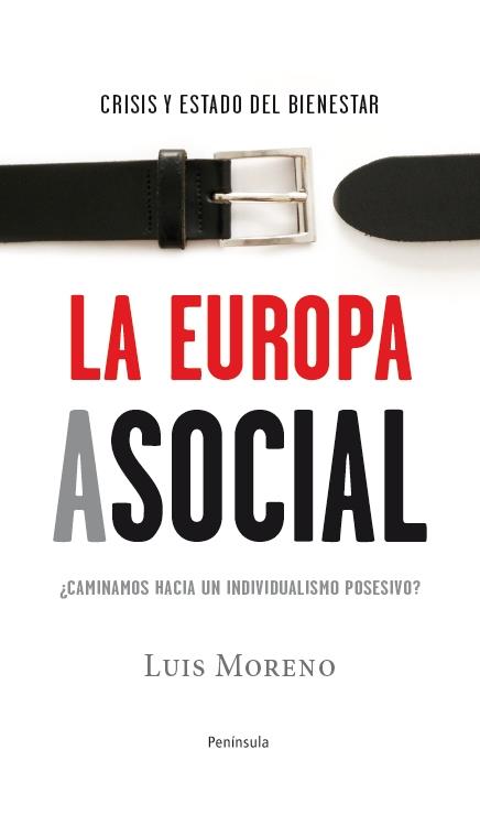 LA EUROPA ASOCIAL | 9788499421698 | LUIS MORENO | Llibreria Ombra | Llibreria online de Rubí, Barcelona | Comprar llibres en català i castellà online