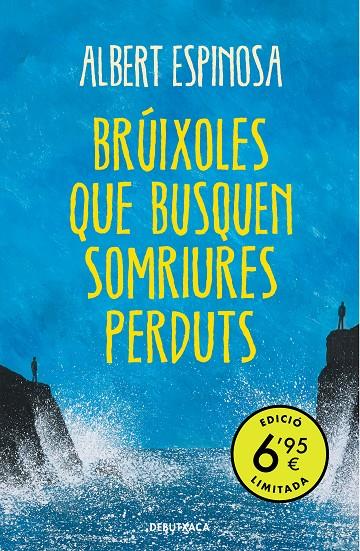 BRÚIXOLES QUE BUSQUEN SOMRIURES PERDUTS | 9788418196010 | ESPINOSA, ALBERT | Llibreria Ombra | Llibreria online de Rubí, Barcelona | Comprar llibres en català i castellà online