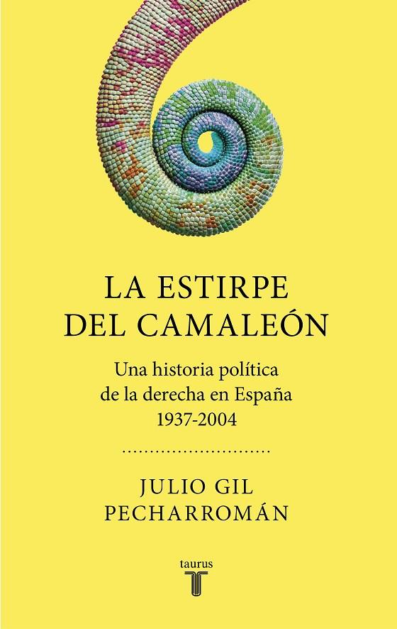 LA ESTIRPE DEL CAMALEÓN | 9788430623013 | GIL PECHARROMÁN, JULIO | Llibreria Ombra | Llibreria online de Rubí, Barcelona | Comprar llibres en català i castellà online