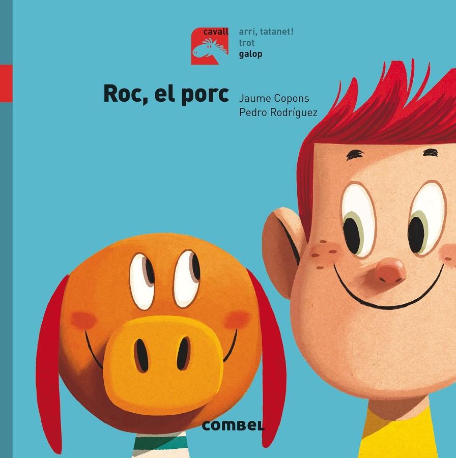 ROC, EL PORC - GALOP | 9788491012290 | COPONS RAMON, JAUME | Llibreria Ombra | Llibreria online de Rubí, Barcelona | Comprar llibres en català i castellà online