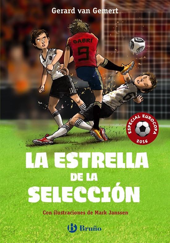 LA ESTRELLA DE LA SELECCIÓN | 9788469605813 | VAN GEMERT, GERARD | Llibreria Ombra | Llibreria online de Rubí, Barcelona | Comprar llibres en català i castellà online