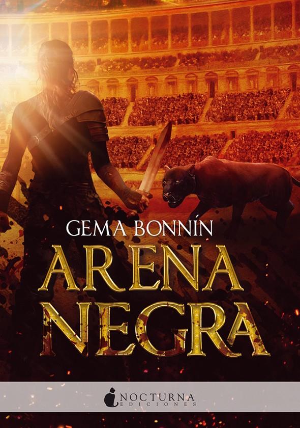 ARENA NEGRA | 9788416858095 | BONNÍN SÁNCHEZ, GEMA | Llibreria Ombra | Llibreria online de Rubí, Barcelona | Comprar llibres en català i castellà online