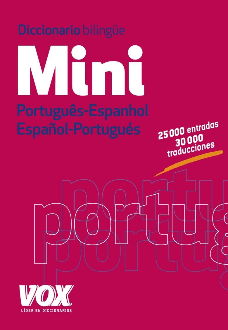 DICCIONARIO MINI PORTUGUÊS- ESPANHOL / ESPAÑOL-PORTUGUÉS | 9788499741703 | LAROUSSE EDITORIAL | Llibreria Ombra | Llibreria online de Rubí, Barcelona | Comprar llibres en català i castellà online