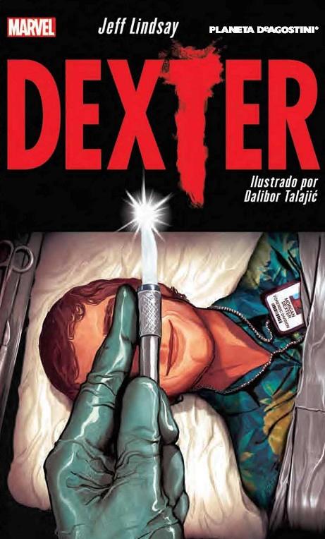 DEXTER | 9788416051601 | LINDSAY  JEFF/DALIBOR TALAJIC | Llibreria Ombra | Llibreria online de Rubí, Barcelona | Comprar llibres en català i castellà online