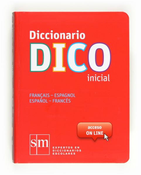 DICCIONARIO DICO INICIAL FRANÇAIS-ESPAGNOL ESPAÑOL-FRANCES | 9788467524772 | Llibreria Ombra | Llibreria online de Rubí, Barcelona | Comprar llibres en català i castellà online