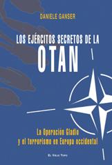 LOS EJÉRCITOS SECRETOS DE LA OTAN | 9788492616527 | GANSER, DANIELE | Llibreria Ombra | Llibreria online de Rubí, Barcelona | Comprar llibres en català i castellà online