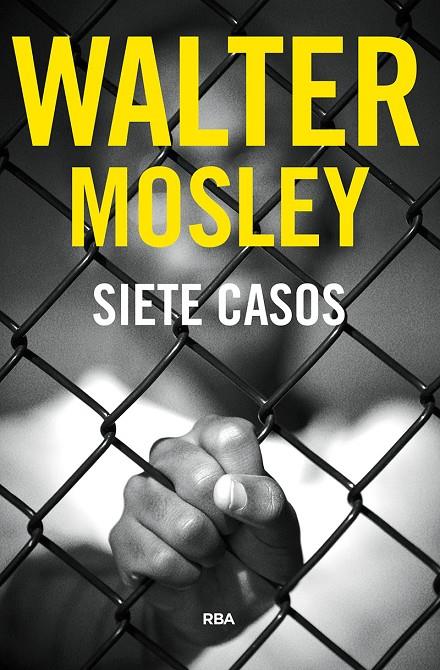 SIETE CASOS | 9788491872375 | MOSLEY WALTER | Llibreria Ombra | Llibreria online de Rubí, Barcelona | Comprar llibres en català i castellà online