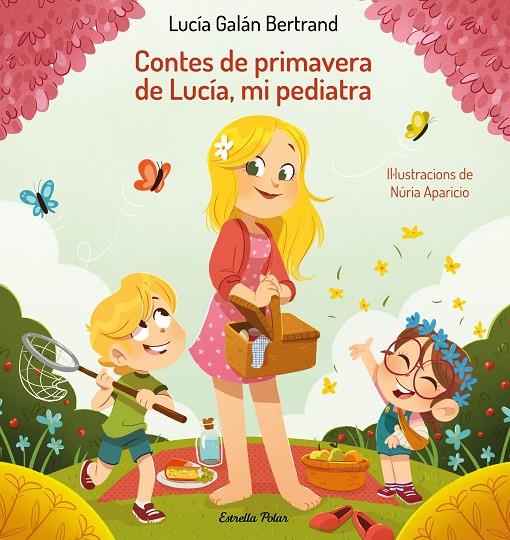 CONTES DE PRIMAVERA DE LUCÍA, MI PEDIATRA | 9788413894188 | GALÁN BERTRAND, LUCÍA | Llibreria Ombra | Llibreria online de Rubí, Barcelona | Comprar llibres en català i castellà online