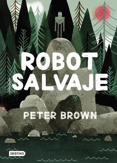 ROBOT SALVAJE | 9788408216292 | BROWN, PETER | Llibreria Ombra | Llibreria online de Rubí, Barcelona | Comprar llibres en català i castellà online