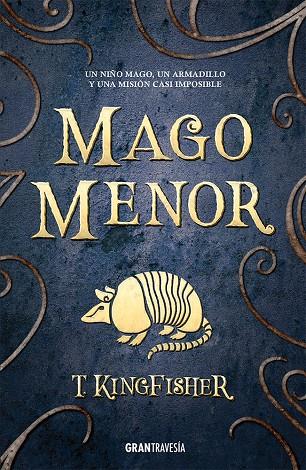 MAGO MENOR | 9788412725964 | KINGFISCHER, T. | Llibreria Ombra | Llibreria online de Rubí, Barcelona | Comprar llibres en català i castellà online