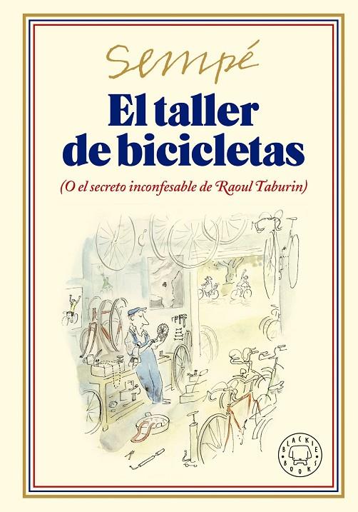 EL TALLER DE BICICLETAS. NUEVA EDICIÓN | 9788419172693 | SEMPÉ, JEAN-JACQUES | Llibreria Ombra | Llibreria online de Rubí, Barcelona | Comprar llibres en català i castellà online