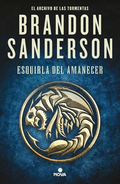 ESQUIRLA DEL AMANECER (EL ARCHIVO DE LAS TORMENTAS 3.5) | 9788418037238 | SANDERSON, BRANDON | Llibreria Ombra | Llibreria online de Rubí, Barcelona | Comprar llibres en català i castellà online