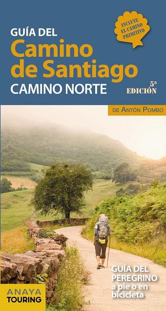 GUÍA DEL CAMINO DE SANTIAGO. CAMINO NORTE | 9788491583707 | POMBO RODRÍGUEZ, ANTÓN | Llibreria Ombra | Llibreria online de Rubí, Barcelona | Comprar llibres en català i castellà online