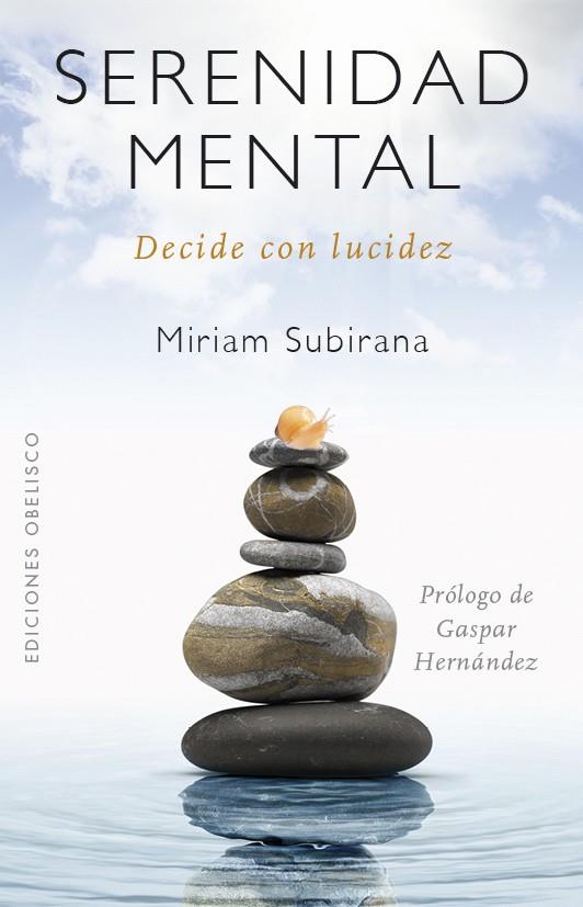 SERENIDAD MENTAL (N.E) | 9788491115991 | SUBIRANA VILANOVA, MIRIAM | Llibreria Ombra | Llibreria online de Rubí, Barcelona | Comprar llibres en català i castellà online