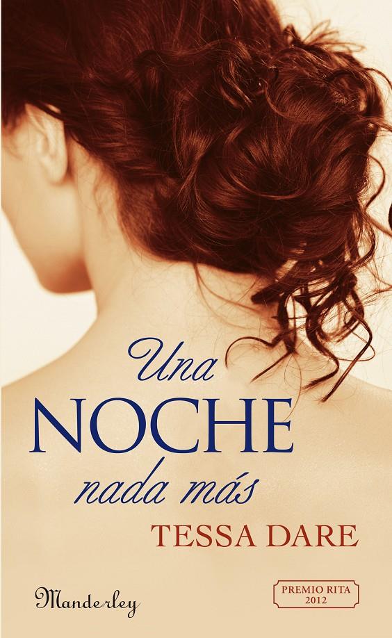 UNA NOCHE NADA MÁS | 9788483654927 | TESSA DARE | Llibreria Ombra | Llibreria online de Rubí, Barcelona | Comprar llibres en català i castellà online