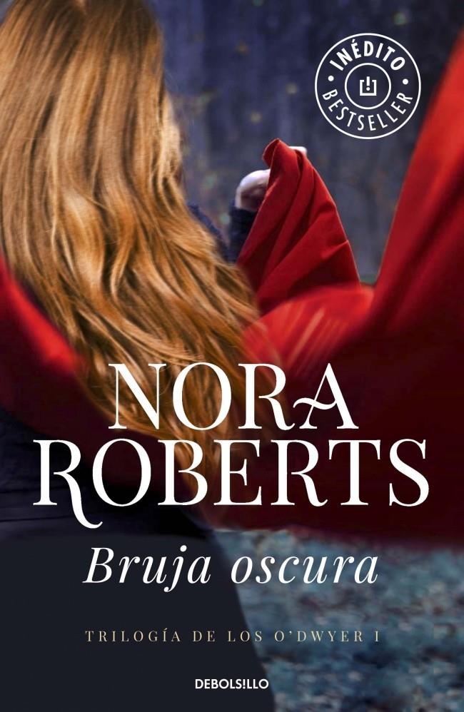 BRUJA OSCURA | 9788490329627 | ROBERTS,NORA | Llibreria Ombra | Llibreria online de Rubí, Barcelona | Comprar llibres en català i castellà online