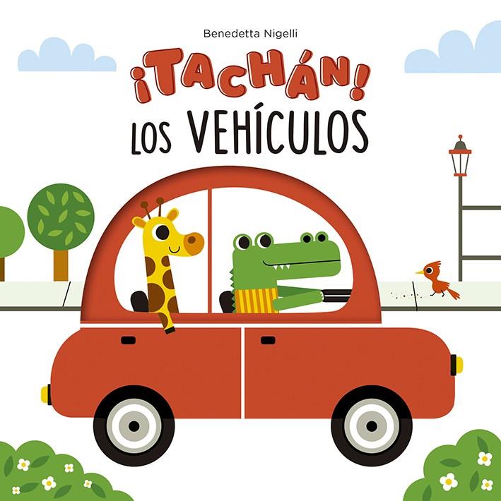 ¡TACHÁN! LOS VEHÍCULOS | 9788491455707 | NIGELLI, BENEDETTA | Llibreria Ombra | Llibreria online de Rubí, Barcelona | Comprar llibres en català i castellà online