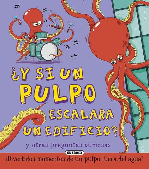 ¿Y SI UN PULPO ESCALARA UN EDIFICIO? | 9788467746266 | BÉDOYÈRE, CAMILLA DE LA | Llibreria Ombra | Llibreria online de Rubí, Barcelona | Comprar llibres en català i castellà online