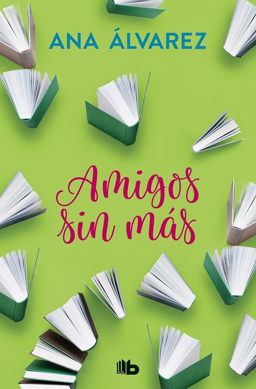 AMIGOS, SIN MÁS (SERIE AMIGOS 4) | 9788490706947 | ÁLVAREZ, ANA | Llibreria Ombra | Llibreria online de Rubí, Barcelona | Comprar llibres en català i castellà online