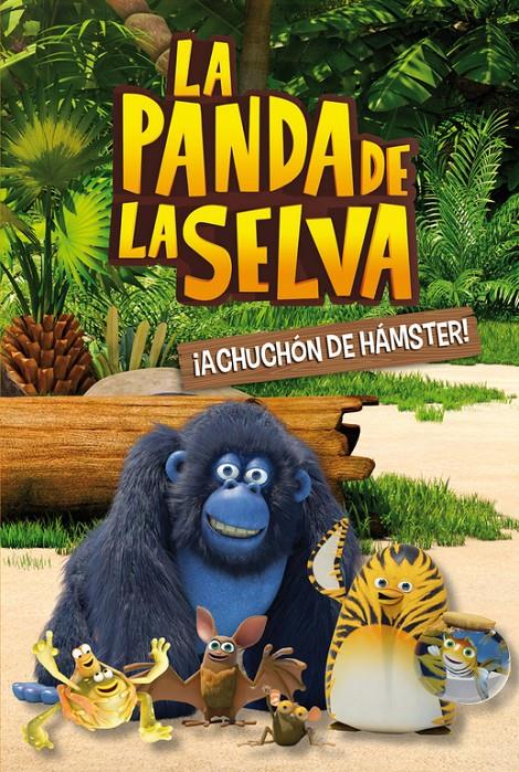 ¡ACHUCHÓN DE HÁMSTER! (LA PANDA DE LA SELVA. PRIMERAS LECTURAS 2) | 9788448843984 | VARIOS AUTORES | Llibreria Ombra | Llibreria online de Rubí, Barcelona | Comprar llibres en català i castellà online