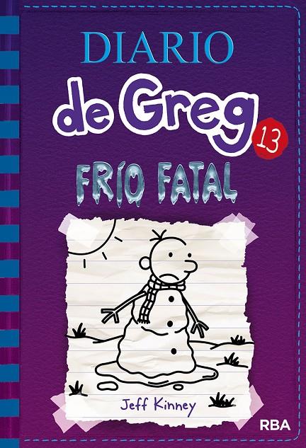 DIARIO DE GREG 13 FRÍO FATAL | 9788427213128 | KINNEY , JEFF | Llibreria Ombra | Llibreria online de Rubí, Barcelona | Comprar llibres en català i castellà online