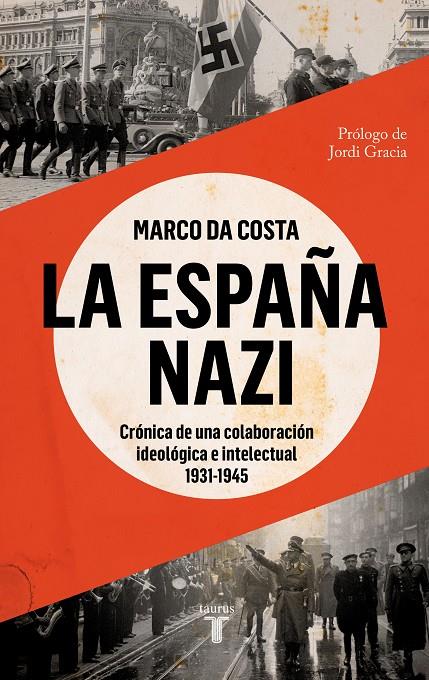 LA ESPAÑA NAZI | 9788430625765 | DA COSTA, MARCO | Llibreria Ombra | Llibreria online de Rubí, Barcelona | Comprar llibres en català i castellà online