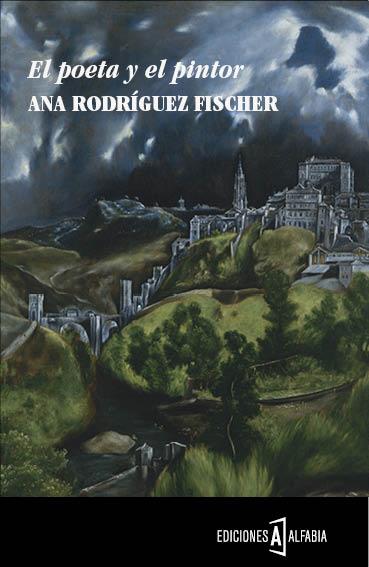 EL POETA Y EL PINTOR | 9788494092893 | ANA RODRÍGUEZ FISCHER | Llibreria Ombra | Llibreria online de Rubí, Barcelona | Comprar llibres en català i castellà online