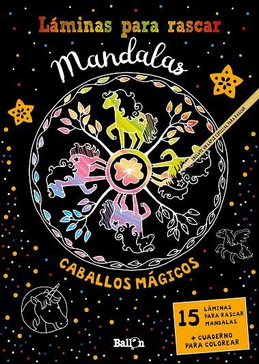 LÁMINAS PARA RASCAR MANDALAS - CABALLOS MÁGICOS | 9789403213545 | BALLON | Llibreria Ombra | Llibreria online de Rubí, Barcelona | Comprar llibres en català i castellà online