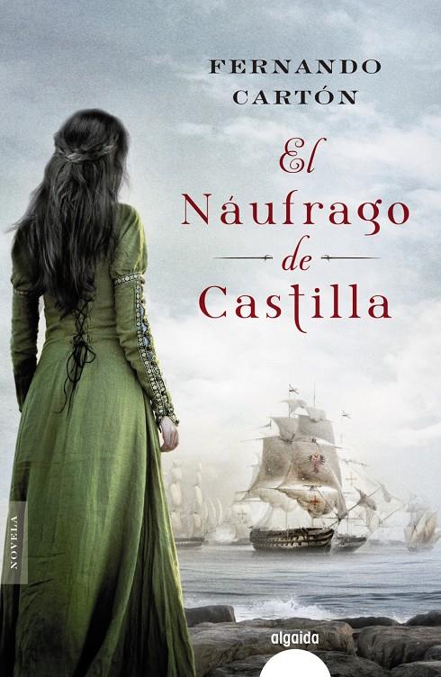 EL NÁUFRAGO DE CASTILLA | 9788490678497 | CARTÓN, FERNANDO | Llibreria Ombra | Llibreria online de Rubí, Barcelona | Comprar llibres en català i castellà online