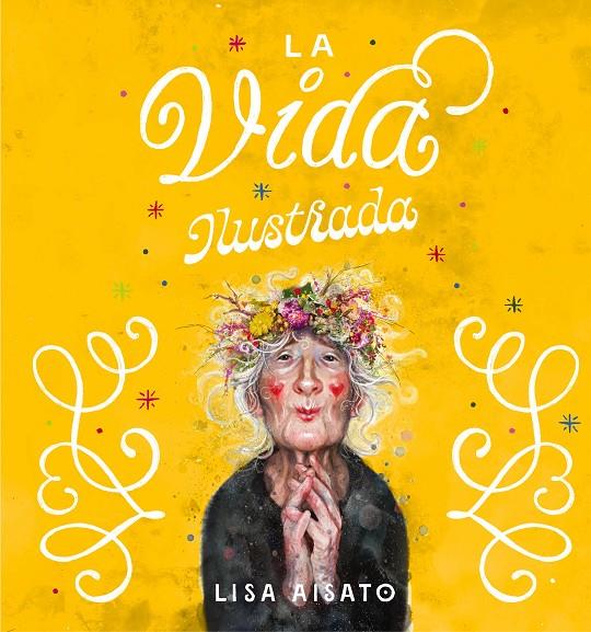 LA VIDA ILUSTRADA | 9788417921408 | AISATO, LISA | Llibreria Ombra | Llibreria online de Rubí, Barcelona | Comprar llibres en català i castellà online