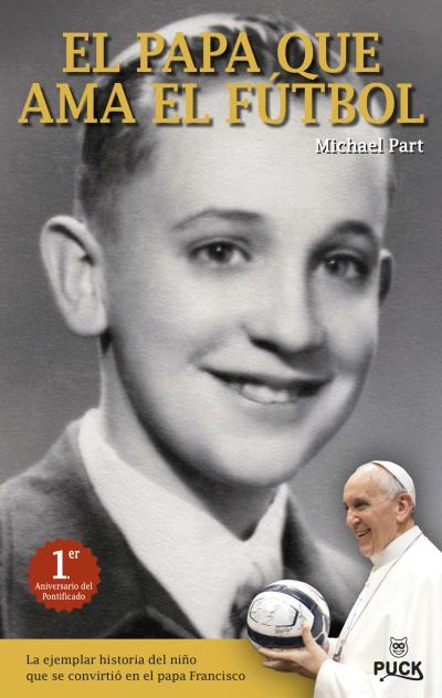 EL PAPA QUE AMA EL FUTBOL | 9788496886353 | PART, MICHAEL | Llibreria Ombra | Llibreria online de Rubí, Barcelona | Comprar llibres en català i castellà online