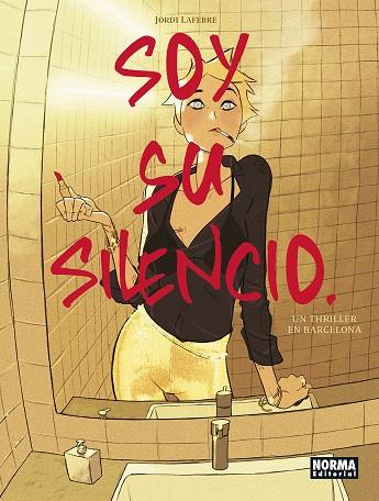 SOY SU SILENCIO | 9788467967579 | LAFEBRE, JORDI | Llibreria Ombra | Llibreria online de Rubí, Barcelona | Comprar llibres en català i castellà online