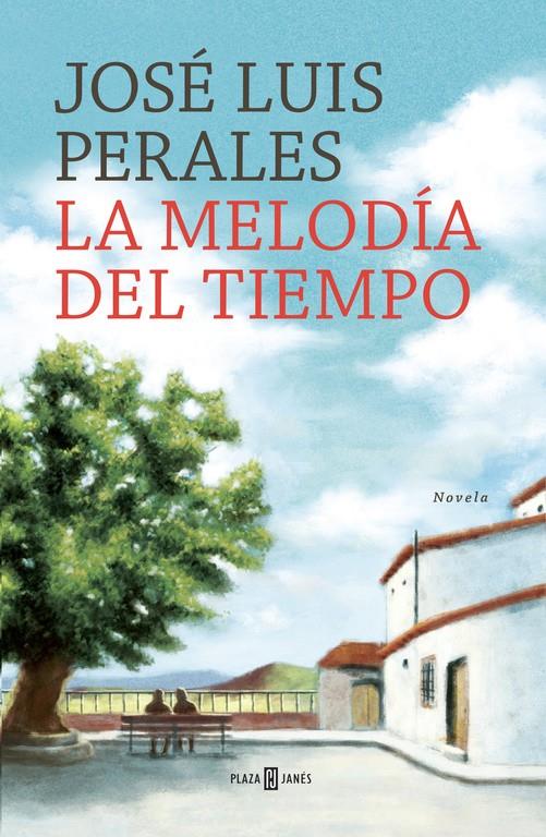 LA MELODÍA DEL TIEMPO | 9788401016806 | PERALES,JOSÉ LUIS | Llibreria Ombra | Llibreria online de Rubí, Barcelona | Comprar llibres en català i castellà online