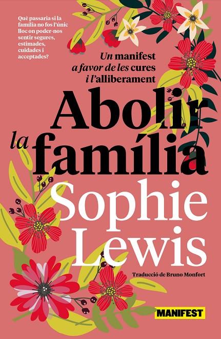 ABOLIR LA FAMÍLIA (CAT) | 9788419719683 | LEWIS, SOPHIE | Llibreria Ombra | Llibreria online de Rubí, Barcelona | Comprar llibres en català i castellà online