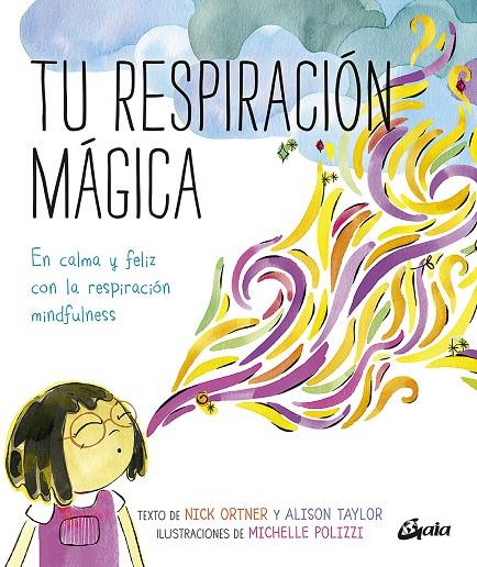 TU RESPIRACIÓN MÁGICA | 9788484458289 | RODRÍGUEZ MANSO, LAURA | Llibreria Ombra | Llibreria online de Rubí, Barcelona | Comprar llibres en català i castellà online