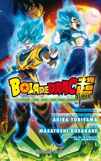 BOLA DE DRAC BROLY (NOVEL·LA) | 9788491739791 | TORIYAMA, AKIRA | Llibreria Ombra | Llibreria online de Rubí, Barcelona | Comprar llibres en català i castellà online