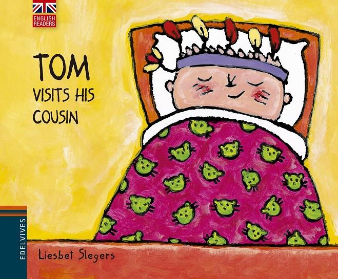 TOM VISITS HIS COUSIN | 9788426394569 | LIESBET SLEGERS | Llibreria Ombra | Llibreria online de Rubí, Barcelona | Comprar llibres en català i castellà online