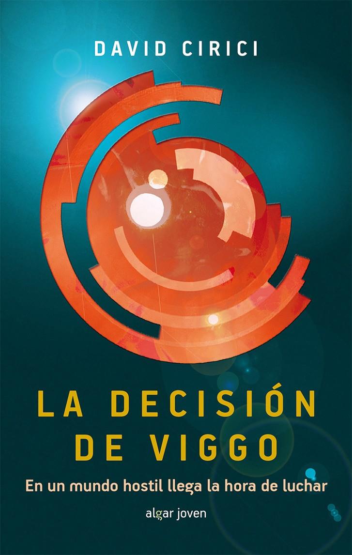 LA DECISIÓN DE VIGGO | 9788498456967 | CIRICI I ALOMAR, DAVID | Llibreria Ombra | Llibreria online de Rubí, Barcelona | Comprar llibres en català i castellà online