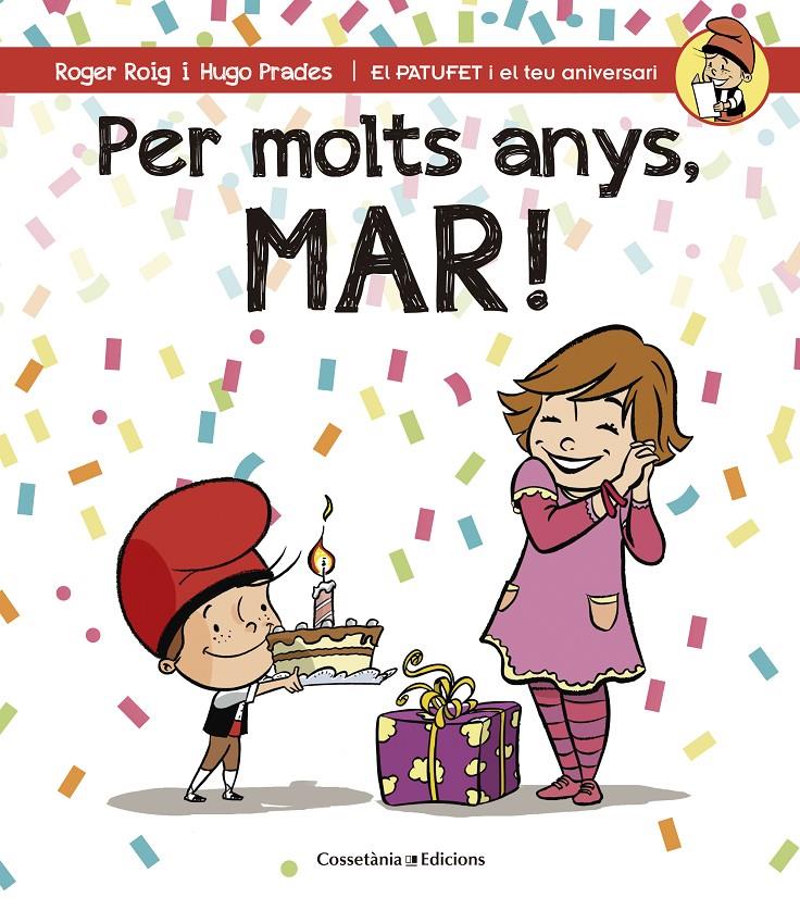 PER MOLTS ANYS, MAR! | 9788490345146 | ROIG CÉSAR, ROGER | Llibreria Ombra | Llibreria online de Rubí, Barcelona | Comprar llibres en català i castellà online