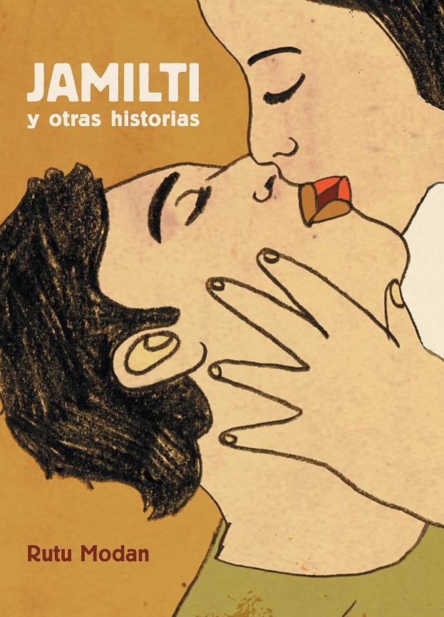 JAMILTI Y OTRAS HISTORIAS | 9788416251483 | MODAN, RUTU | Llibreria Ombra | Llibreria online de Rubí, Barcelona | Comprar llibres en català i castellà online